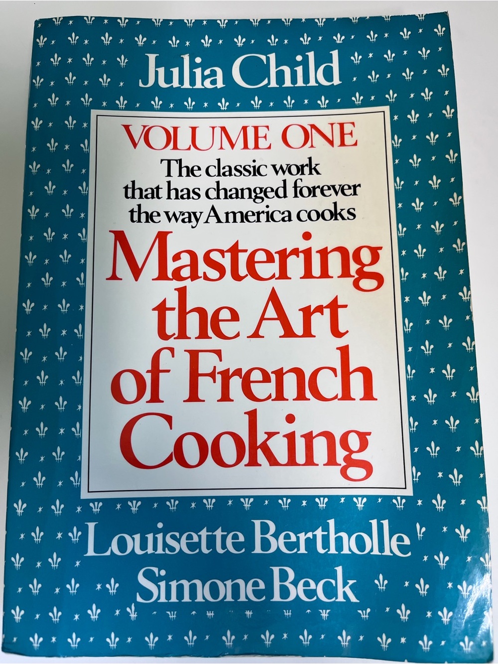 Julia Child Mastering the Art of French Cooking